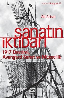 Sanatın İktidarı Ali Artun