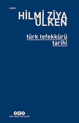 Türk Tefekkürü Tarihi Hilmi Ziya Ülken