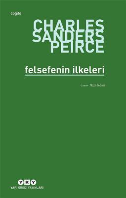 Felsefenin İlkeleri Charles Sanders Peirce