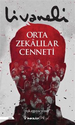 Orta Zekalılar Cenneti Zülfü Livaneli