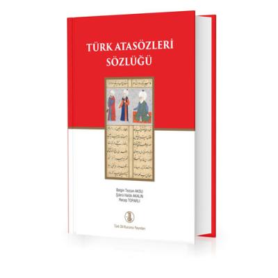 Türk Atasözleri Sözlüğü 2023 (Ciltli) Belgin Tezcan Aksu