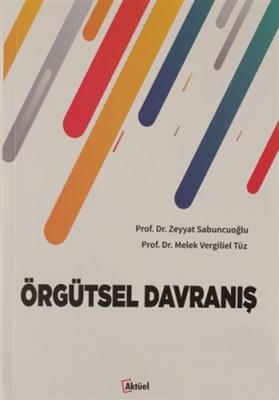 Örgütsel Davranış Melek Vergiliel Tüz