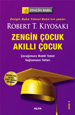 Zengin Çocuk Akıllı Çocuk Robert T. Kiyosaki