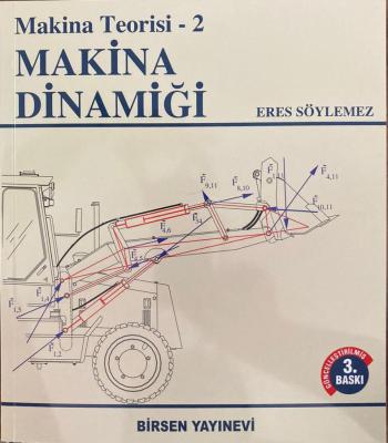 Makina Teorisi - 2 Makina Dinamiği