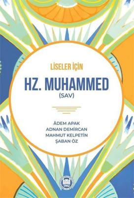 Liseler İçin Hz. Muhammed (SAV) Mahmut Kelpetin