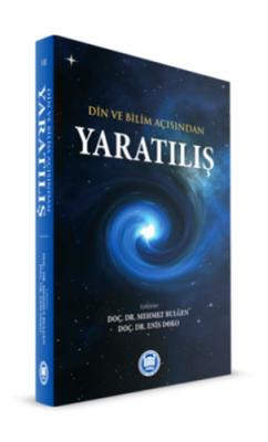 Din Ve Bilim Açısından Yaratılış