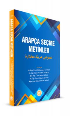 Arapça Seçme Metinler (Nusus Muhtare Arabiyye) Kolektif