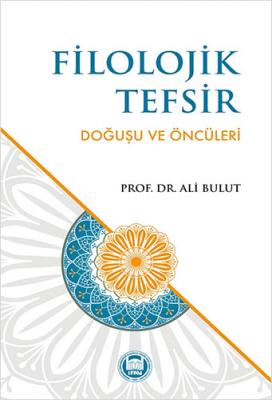 Filozojik Tefsir Doğuşu Ve Öncüleri Ali Bulut