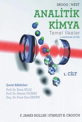 Analitik Kimya Temel İlkeler Ders Kitabı Cilt 1 F. James Holler