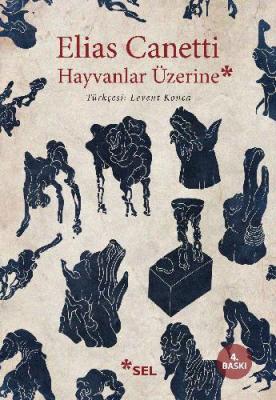 Hayvanlar Üzerine Elias Canetti