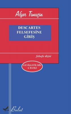 Descartes Felsefesine Giriş Afşar Timuçin