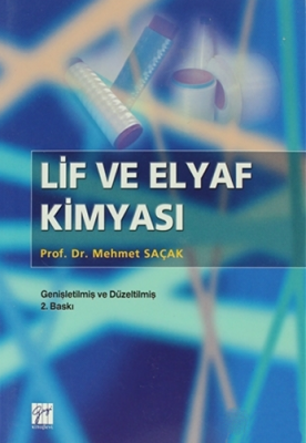 Lif ve Elyaf Kimyası Mehmet Saçak
