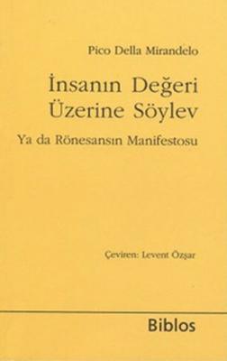İnsanın Değeri Üzerine Söylev Ya da Rönesansın Manifestosu