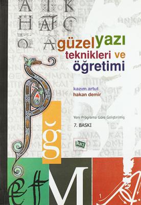 Güzel Yazı Teknikleri ve Öğretimi Kazım Artut