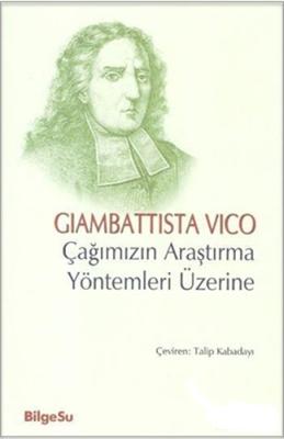 Çağımızın Araştırma Yöntemleri Üzerine Giambattista Vico