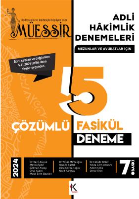 Müessir Adli Hakimlik Denemeleri- ÇÖZÜMLÜ/ 2024 Barış Küçük-Yaşar Mirz