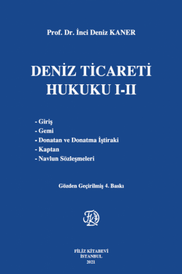 Deniz Ticareti Hukuku I-II İnci Deniz Kaner