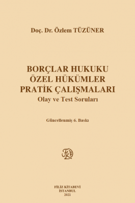 Borçlar Hukuku Özel Hükümler Pratik Çalışmaları Özlem Tüzüner