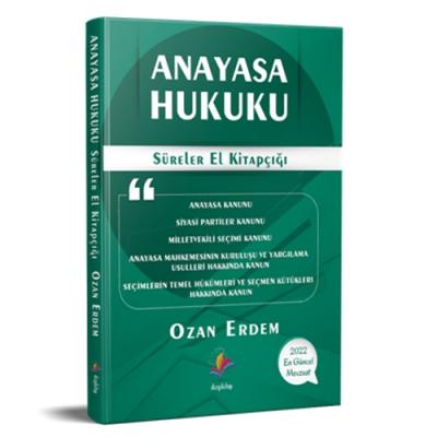 Anayasa Hukuku Süreler El Kitabı 2022