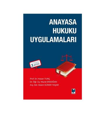 Anayasa Hukuku Uygulamaları Hasan Tunç