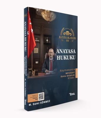 Kaymakamım Anayasa Hukuku Kaymakamlık Mevzuat Konu Anlatım Kitabı Sami