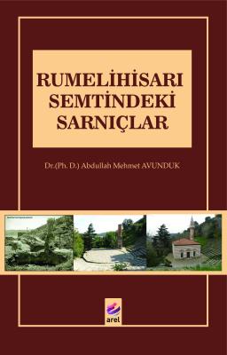 Rumelihisarı Semtindeki Sarnıçlar Dr. Abdullah Mehmet Avunduk