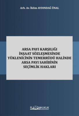 Arsa Payı Karşılığı İnşaat Sözleşmesinde Yüklenicinin Temerrüdü Halind