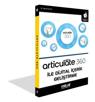 ARTICULATE 360 ile DİJİTAL İÇERİK GELİŞTİRME KİTABI Mehmet Hanifi ASLA