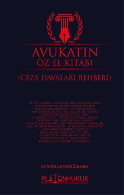 AVUKATIN ÖZ-EL KİTABI (CEZA DAVALARI REHBERİ)
