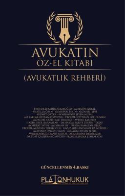 AVUKATIN ÖZ-EL KİTABI (AVUKATLIK REHBERİ) 4.BASKI İbrahim Ö. Kaboğlu