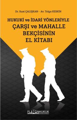 ÇARŞI VE MAHALLE BEKÇİSİNİN EL KİTABI