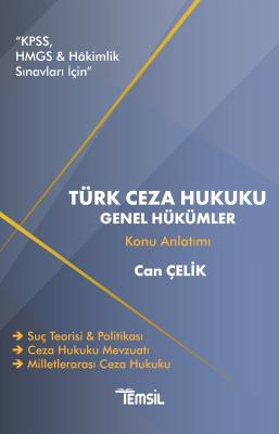 Türk Ceza Hukuku Genel Hükümler Konu Anlatımı Can Çelik