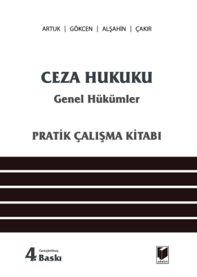 Ceza Hukuku Genel Hükümler Pratik Çalışma Kitabı Mehmet Emin Artuk