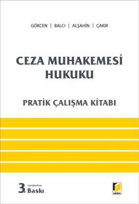 Ceza Muhakemesi Hukuku Pratik Çalışma Kitabı Mehmet Emin Artuk