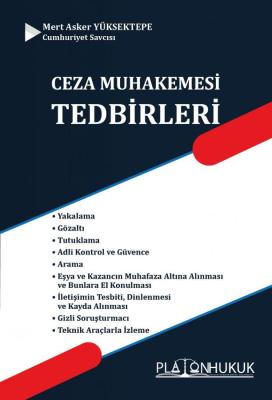 Ceza Muhakemesi Tedbirleri Mert Asker YÜKSEKTEPE