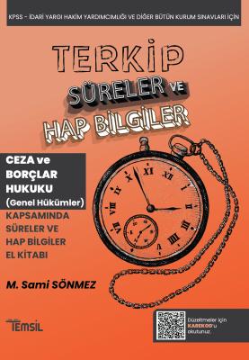 TERKİP Ceza ve Borçlar Hukuku Genel Hükümler Süreler ve Hap Bilgiler E