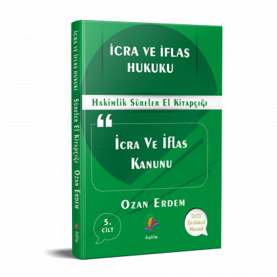 Hakimlik İcra ve İflas Hukuku Kanunları Süreler El Kitabı Ozan Erdem