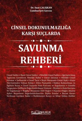 Cinsel Dokunulmazlığa Karşı Suçlarda Savunma Rehberi