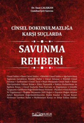 Cinsel Dokunulmazlığa Karşı Suçlarda Savunma Rehberi Suat Çalışkan