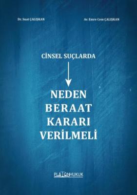 CİNSEL SUÇLARDANEDEN BERAAT KARARI VERİLMELİ