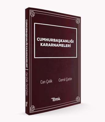 Cumhurbaşkanlığı Kararnameleri Can Çelik