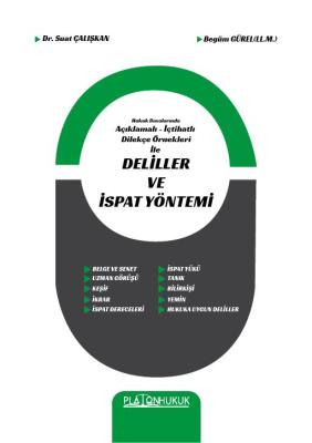 DELİLLER VE İSPAT YÖNTEMİ Suat Çalışkan