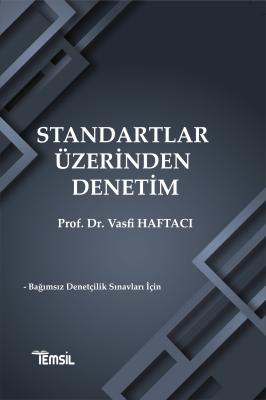 Standartlar Üzerinden Denetim Vasfi Haftacı