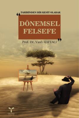 Dönemsel Felsefe Vasfi Haftacı