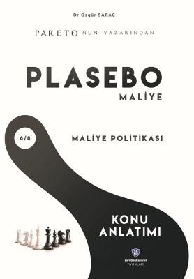 PLASEBO MALİYE Maliye Politikası Konu Anlatımı Özgür Saraç