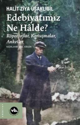 EDEBİYATIMIZ NE HALDE