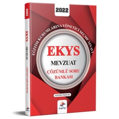 EKYS MÜDÜR VE MÜDÜR YARDIMCILIĞI MEVZUAT ÇÖZÜMLÜ SORU BANKASI 2022 Eği