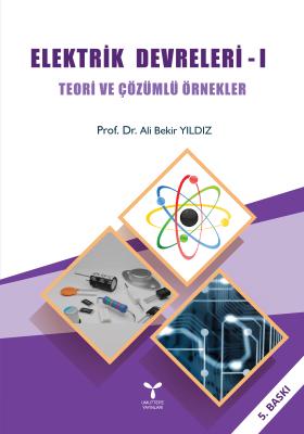 Elektrik Devreleri - I Ali Bekir Yıldız