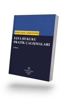 Dosyayı görüntüleyin Eşya Hukuku Pratik Çalışmaları Baki İlkay Engin