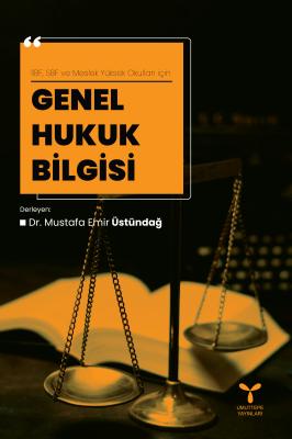 Genel Hukuk Bilgisi Mustafa Emir Üstündağ